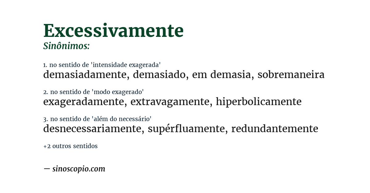 Sinônimo de excessivamente