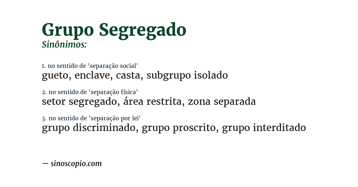 Sinônimo de grupo segregado