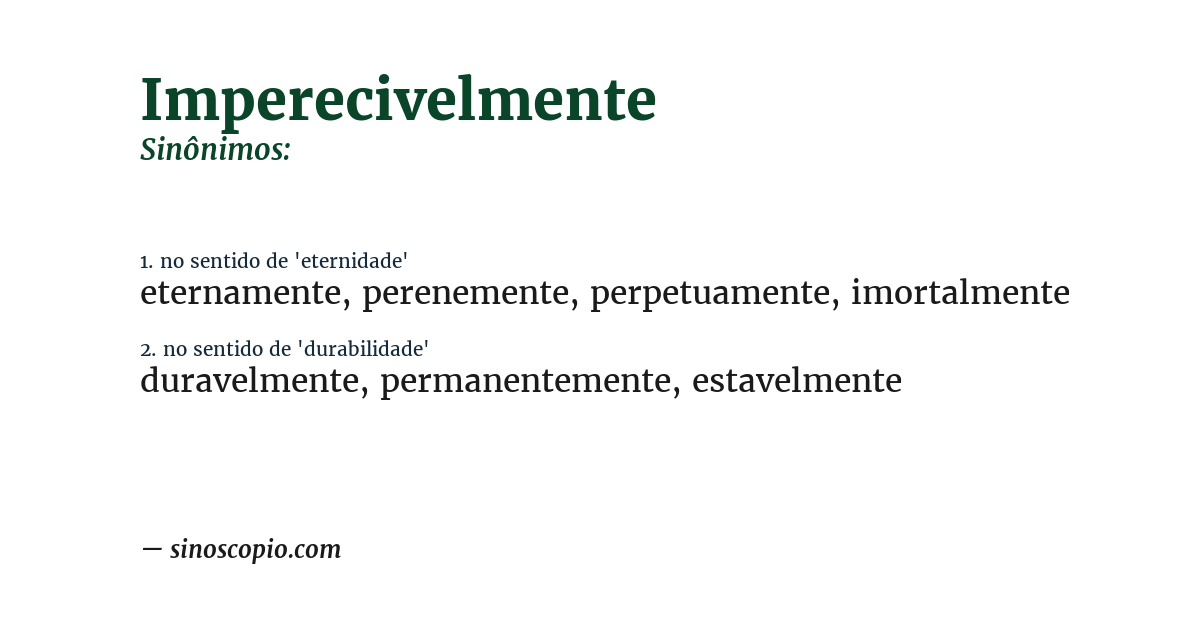 Sinônimo de imperecivelmente