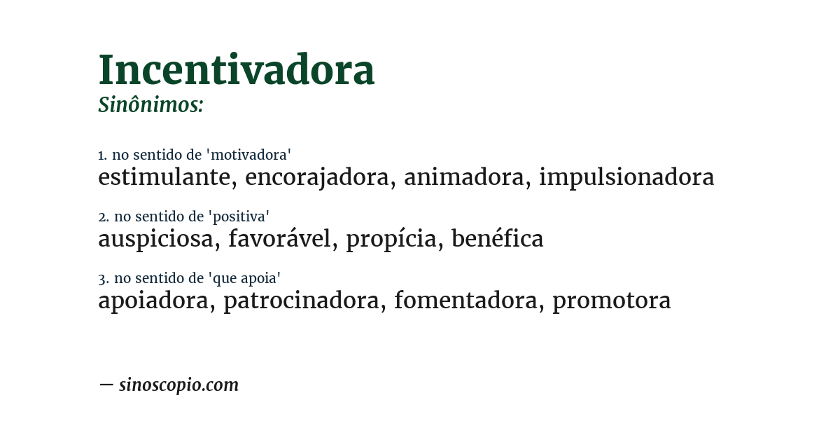 Sinônimo de incentivadora