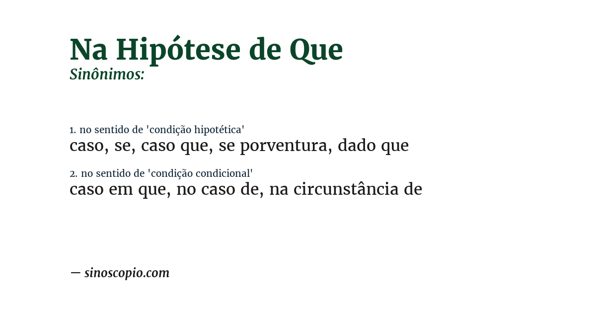 Sinônimo de na hipótese de que