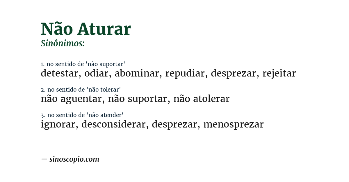 Sinônimo de não aturar
