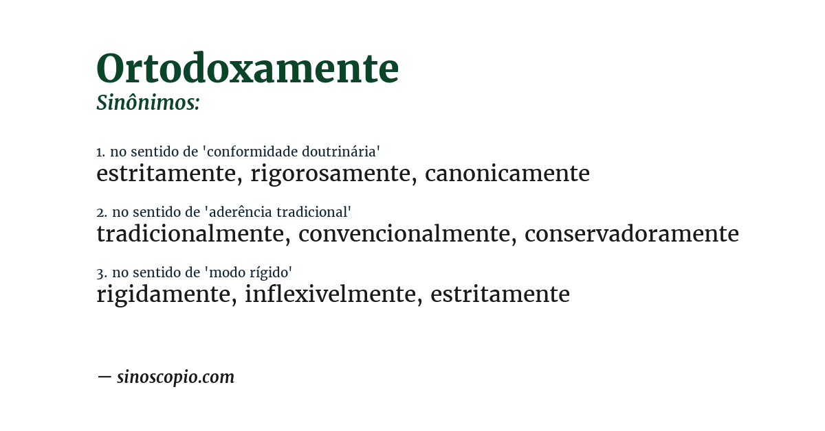 Sinônimo de ortodoxamente