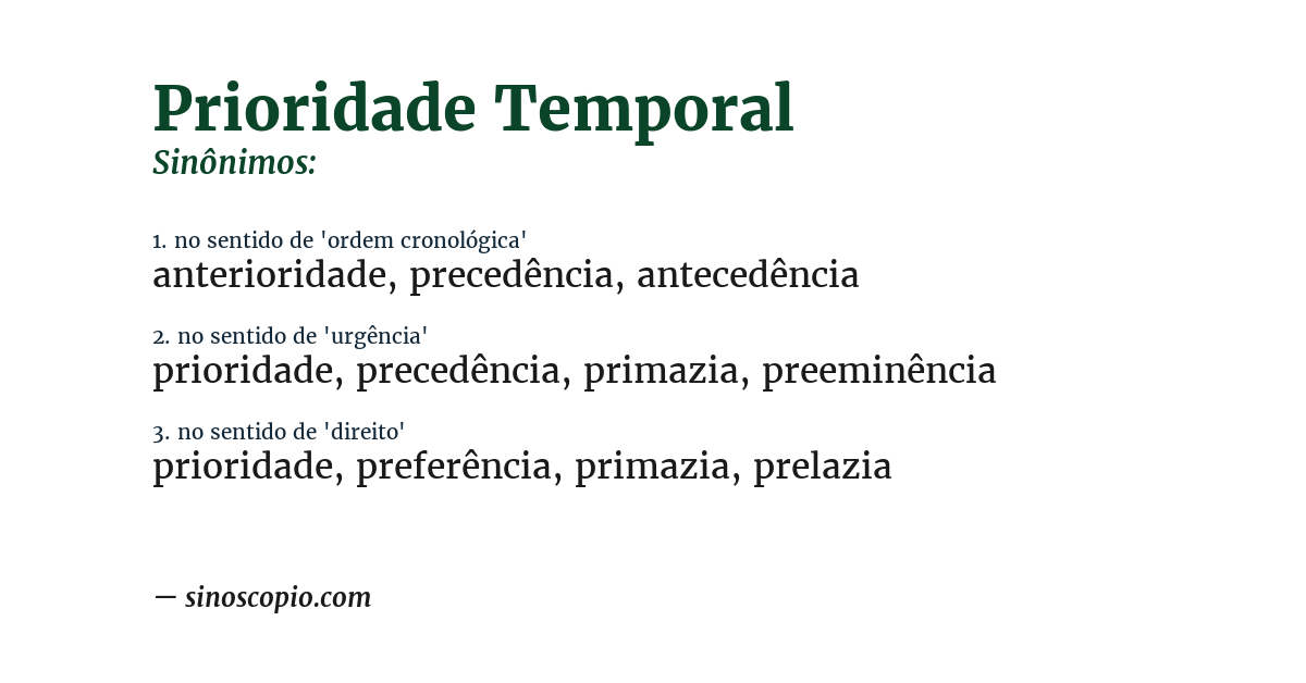 Sinônimo de prioridade temporal