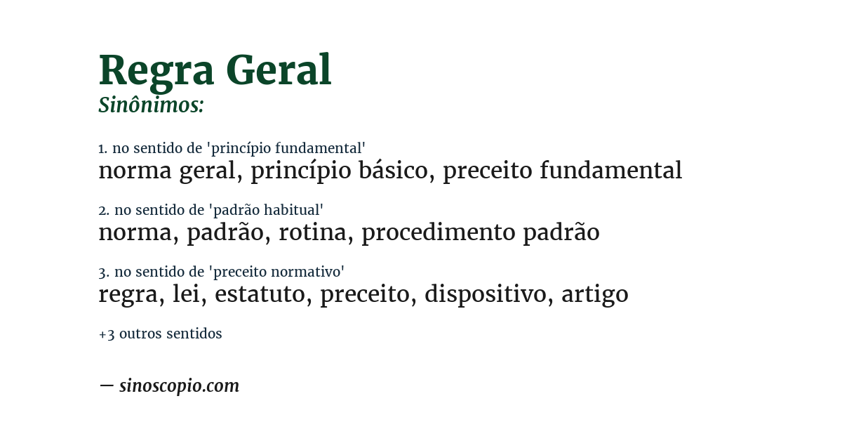 Sinônimo de regra geral