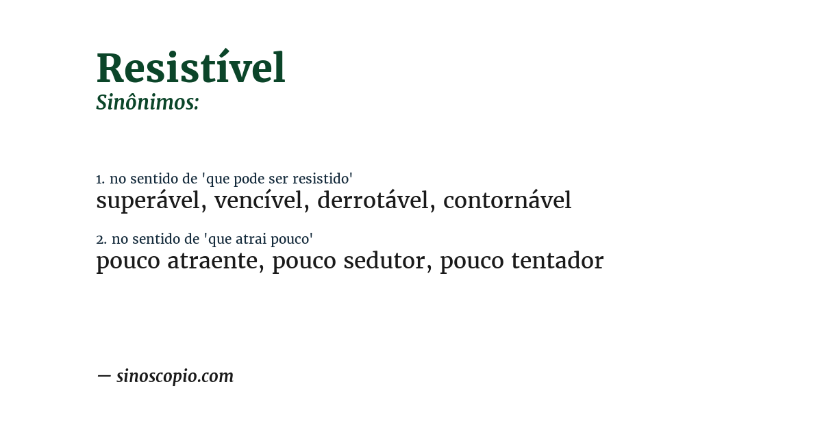 Sinônimo de resistível