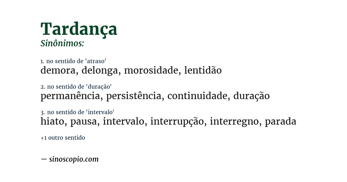Sinônimo de tardança