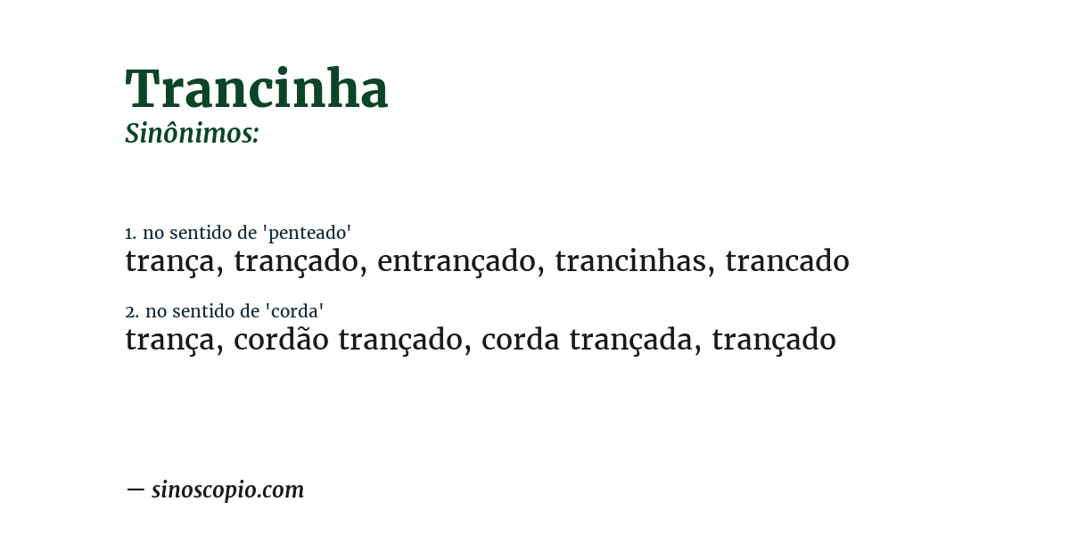 Sinônimo de trancinha