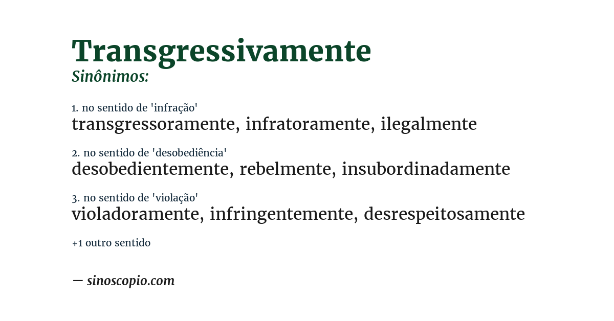 Sinônimo de transgressivamente