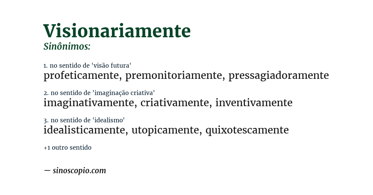 Sinônimo de visionariamente