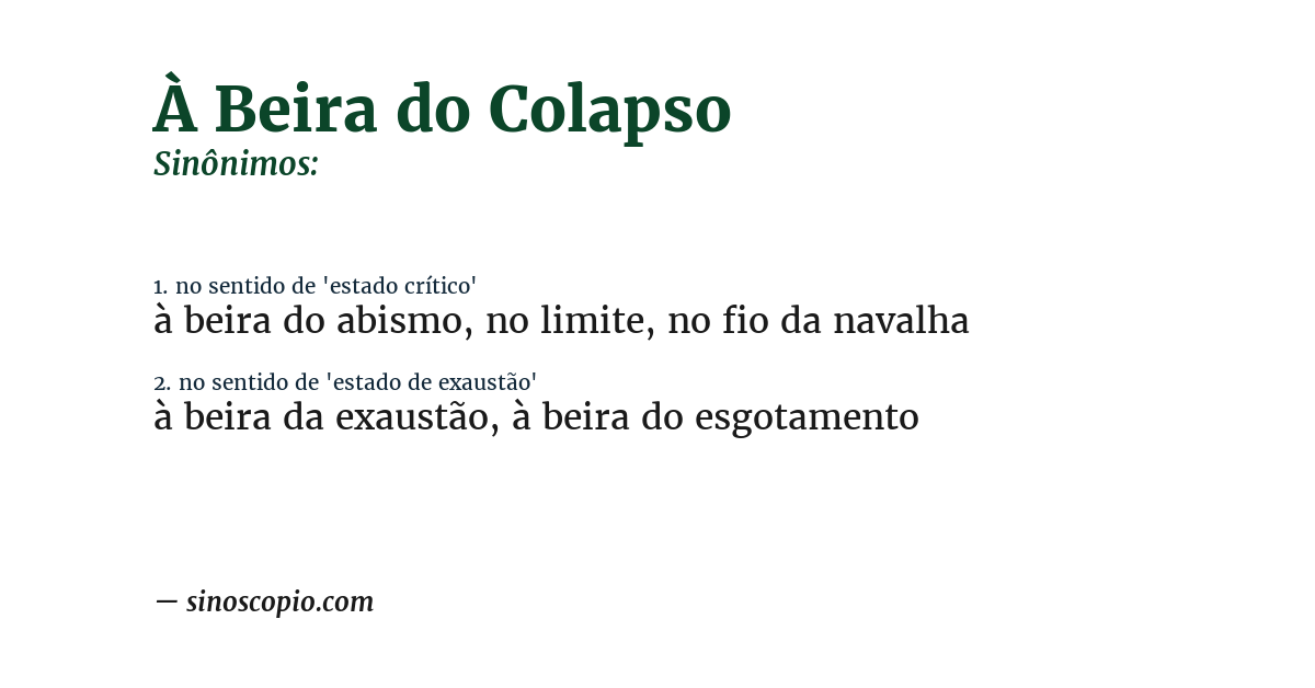Sinônimo de à beira do colapso