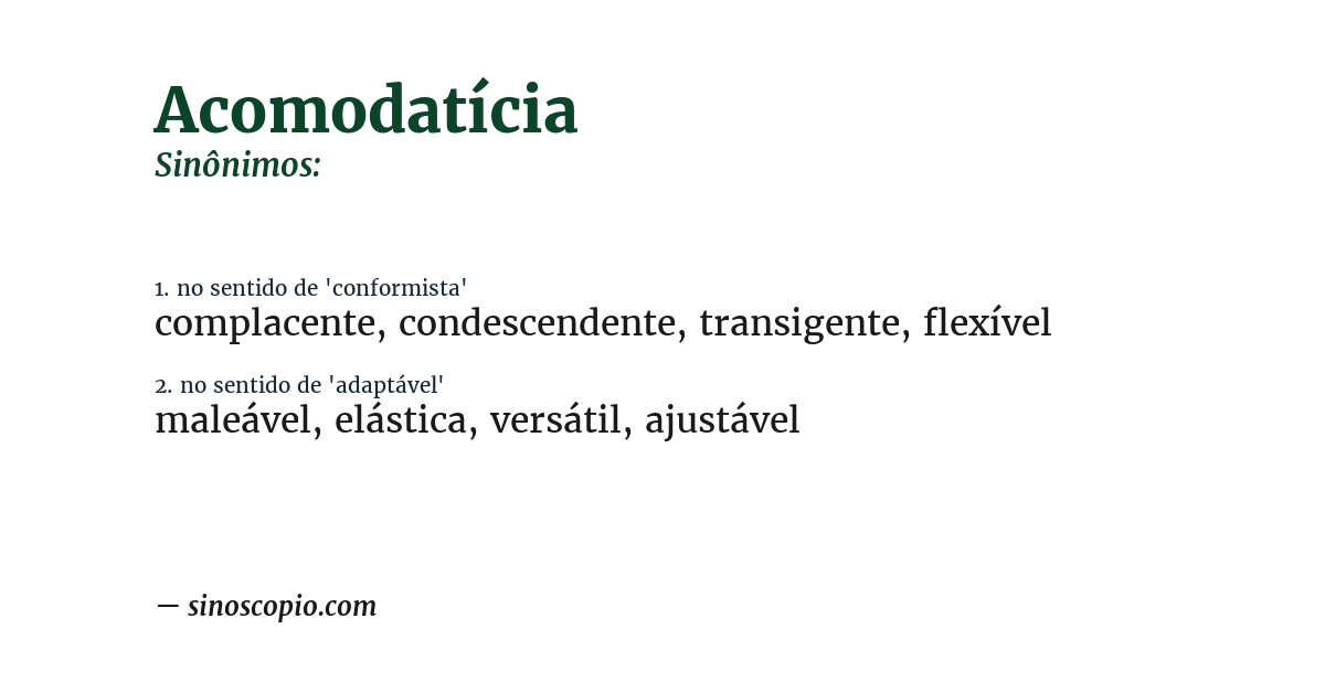 Sinônimo de acomodatícia