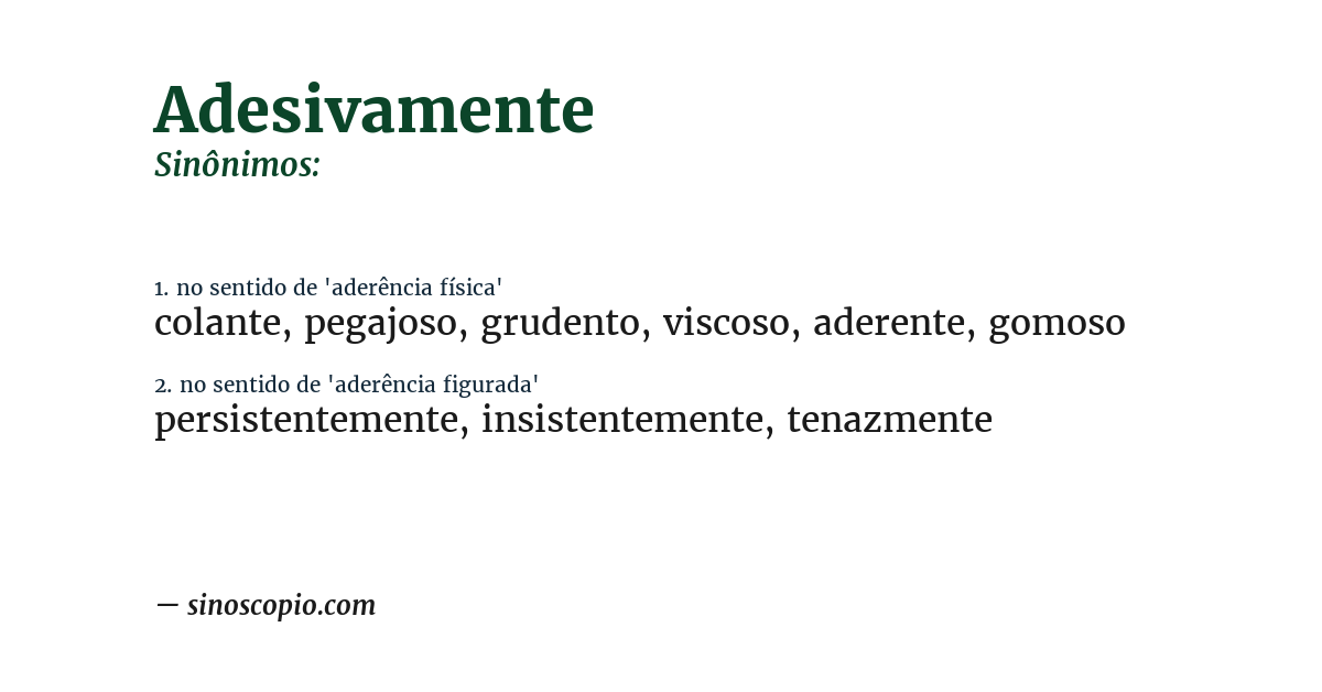 Sinônimo de adesivamente