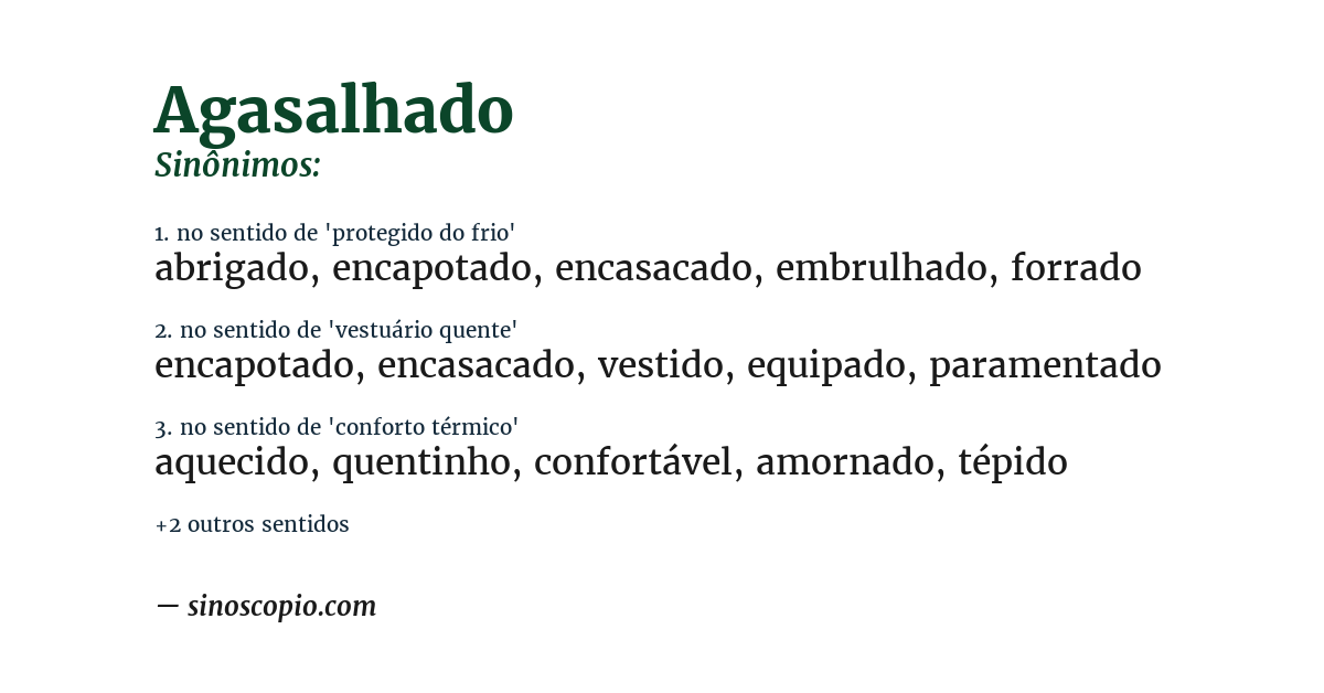 Sinônimo de agasalhado