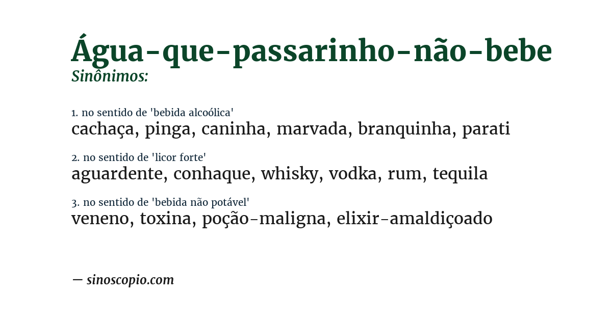 Sinônimo de água-que-passarinho-não-bebe
