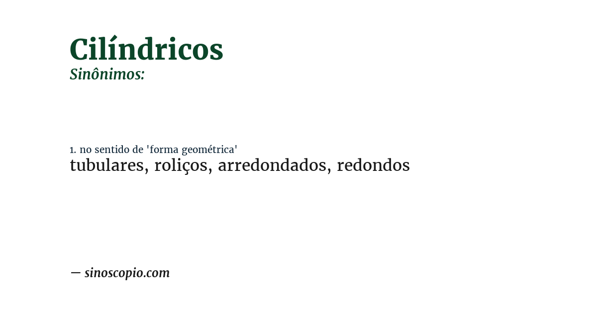 Sinônimo de cilíndricos