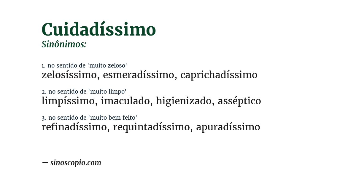 Sinônimo de cuidadíssimo