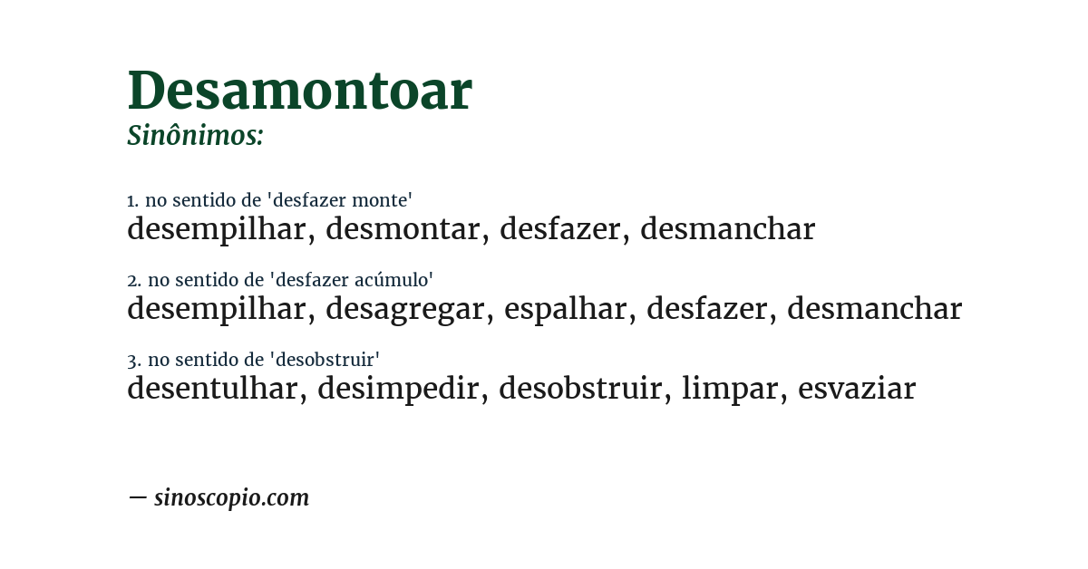 Sinônimo de desamontoar
