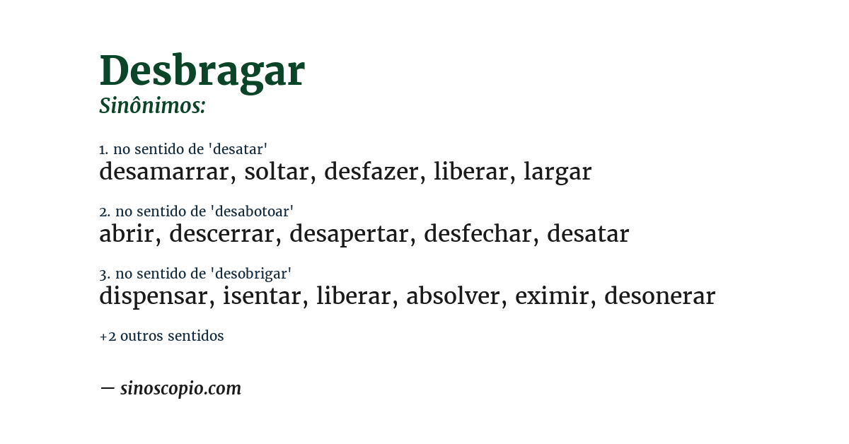 Sinônimo de desbragar