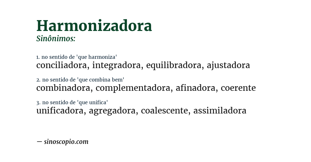 Sinônimo de harmonizadora