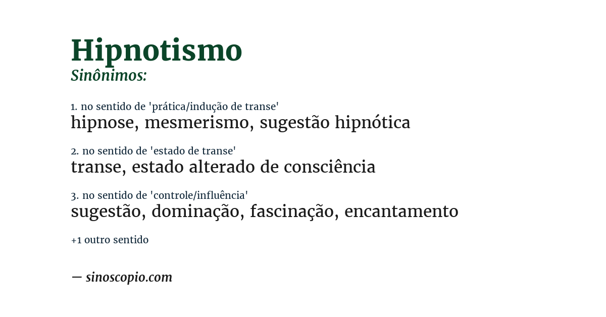 Sinônimo de hipnotismo