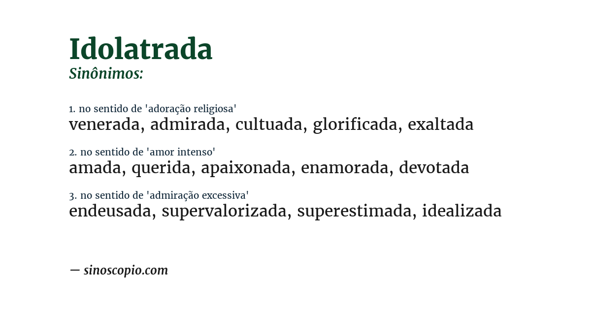 Sinônimo de idolatrada