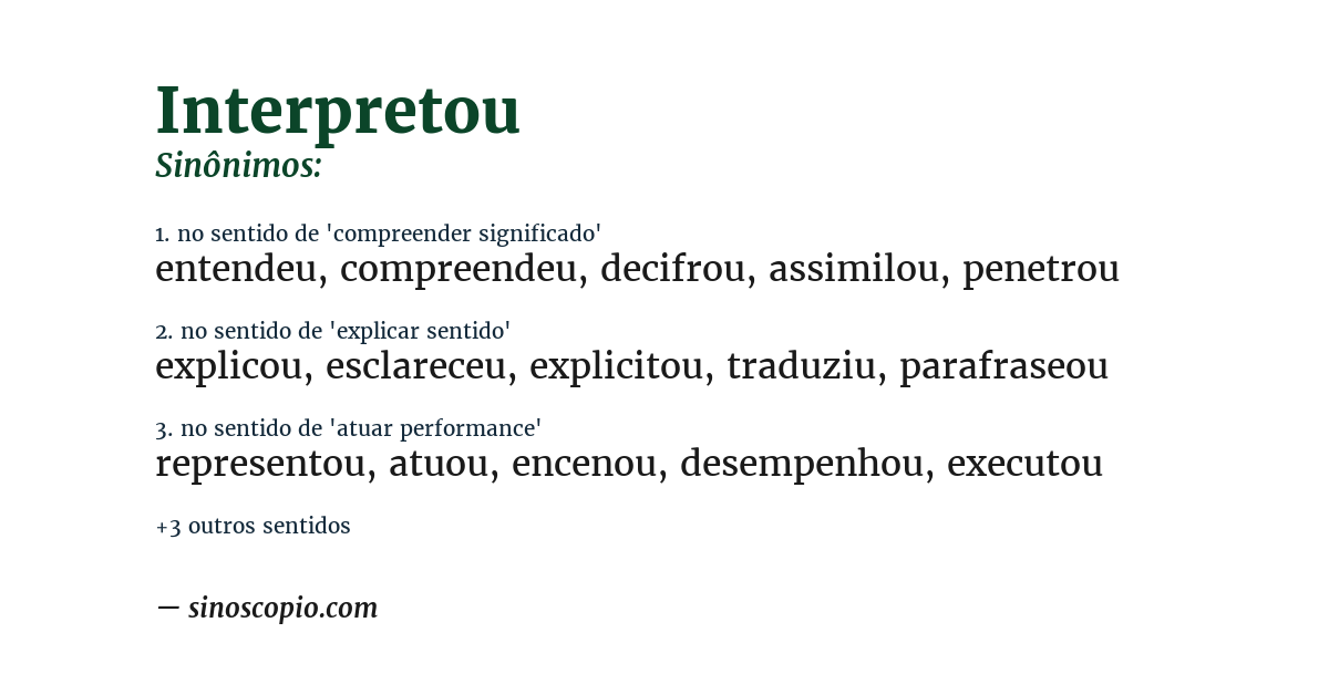 Sinônimo de interpretou