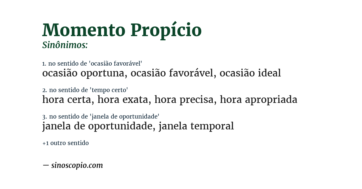Sinônimo de momento propício