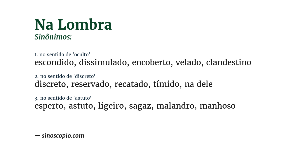 Sinônimo de na lombra