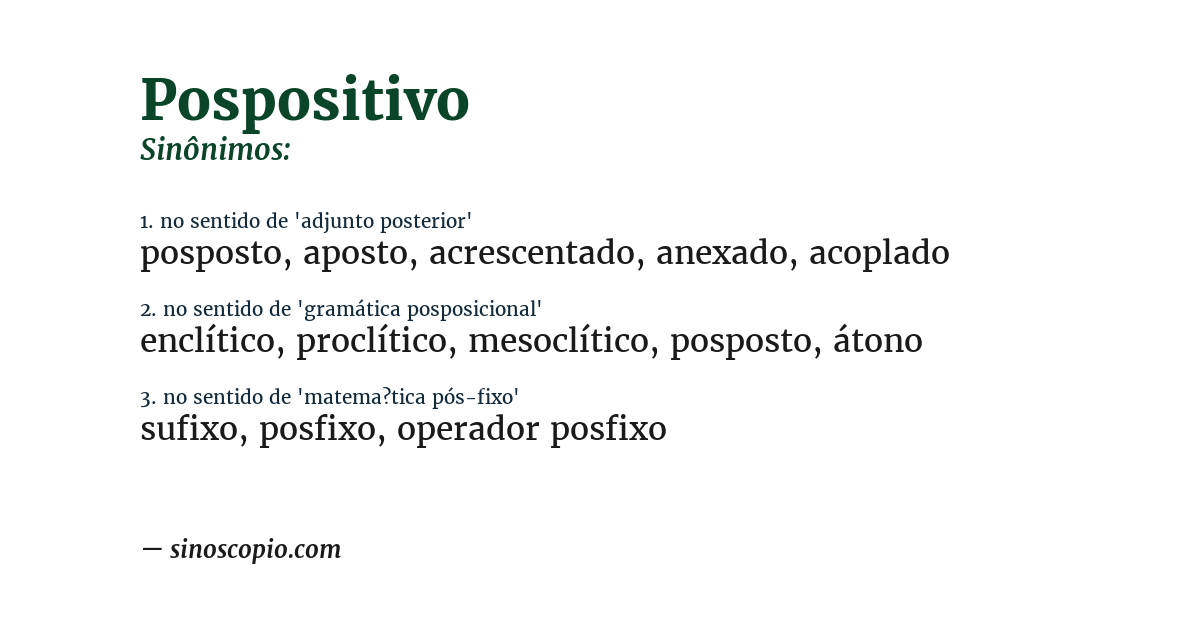 Sinônimo de pospositivo