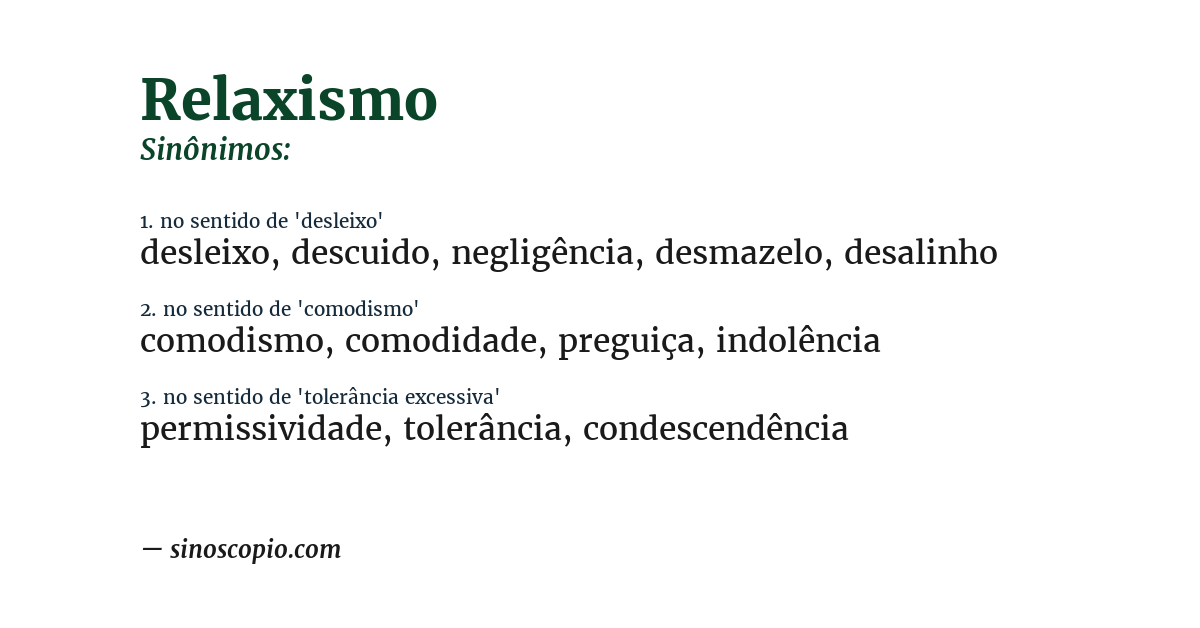 Sinônimo de relaxismo