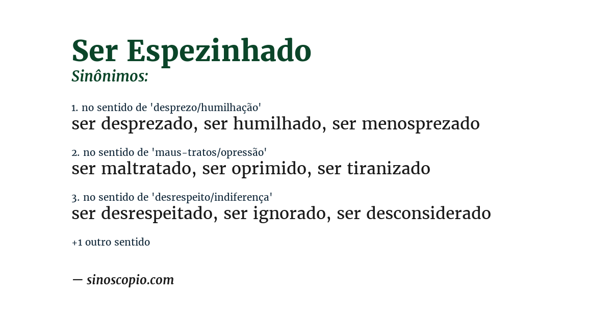 Sinônimo de ser espezinhado
