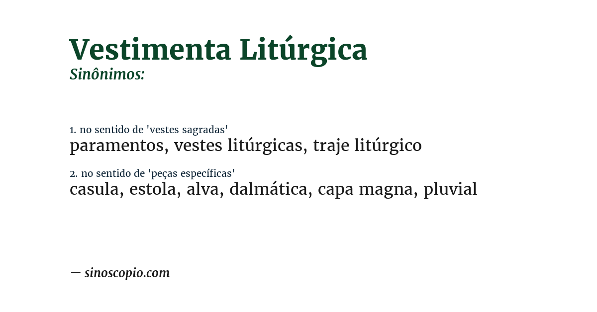 Sinônimo de vestimenta litúrgica