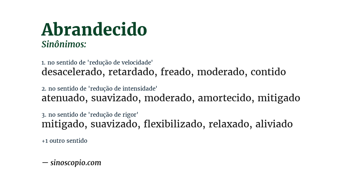 Sinônimo de abrandecido