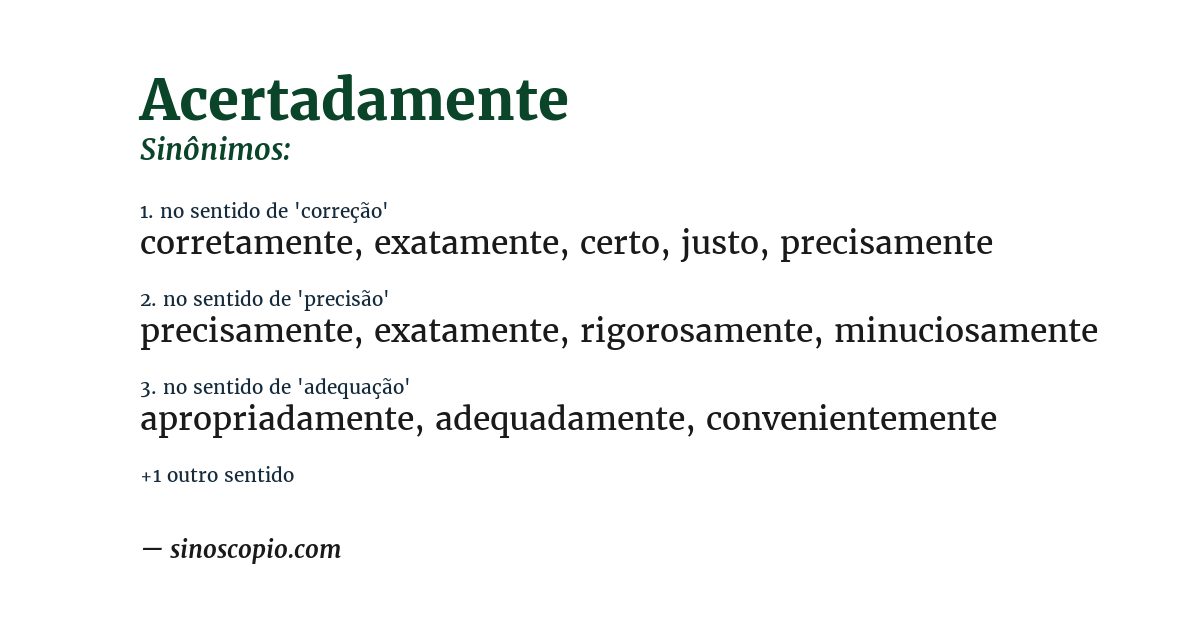 Sinônimo de acertadamente
