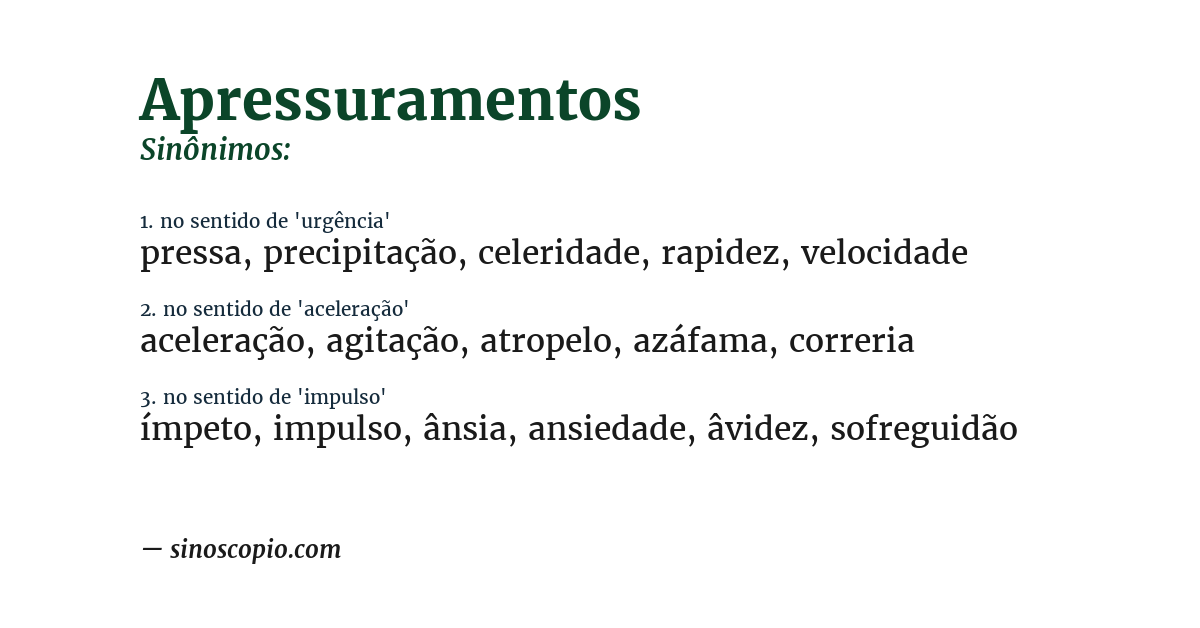 Sinônimo de apressuramentos