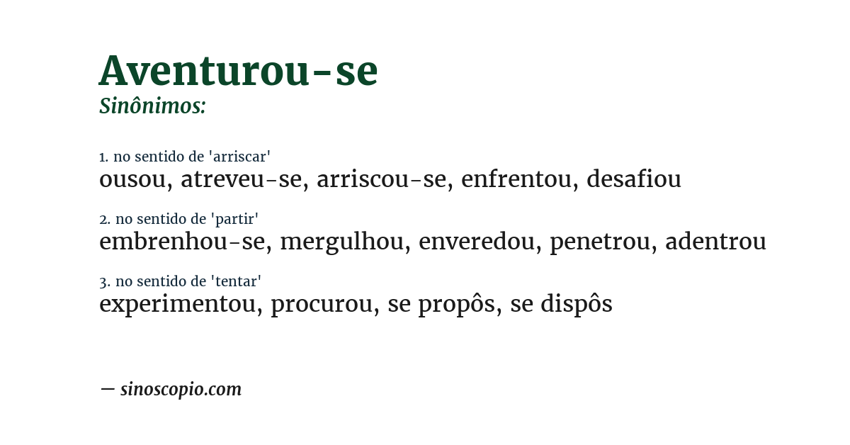 Sinônimo de aventurou-se