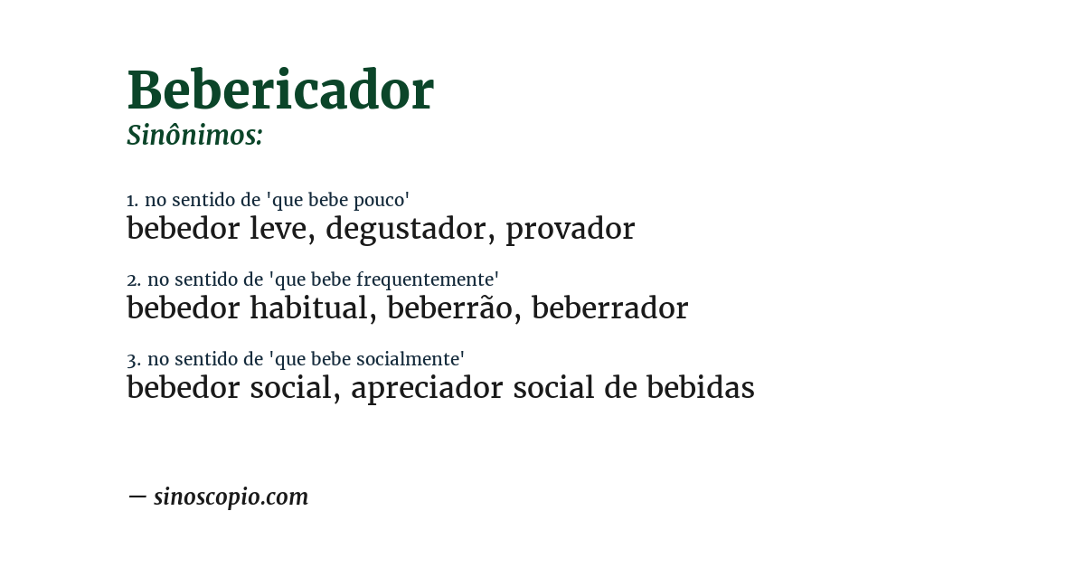 Sinônimo de bebericador