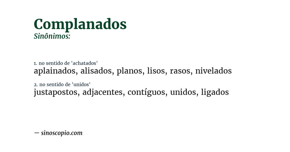 Sinônimo de complanados