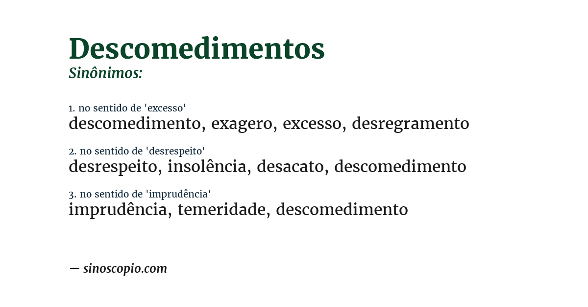 Sinônimo de descomedimentos