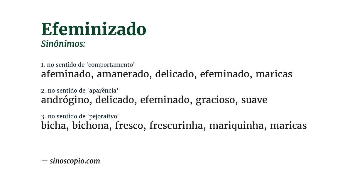 Sinônimo de efeminizado