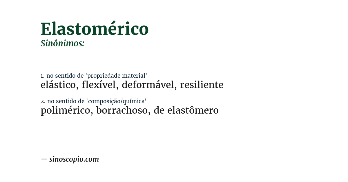 Sinônimo de elastomérico