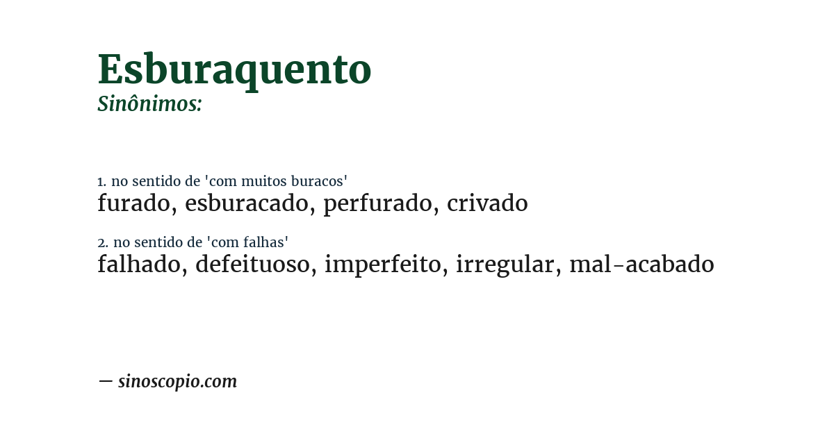 Sinônimo de esburaquento