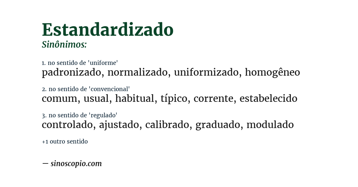 Sinônimo de estandardizado