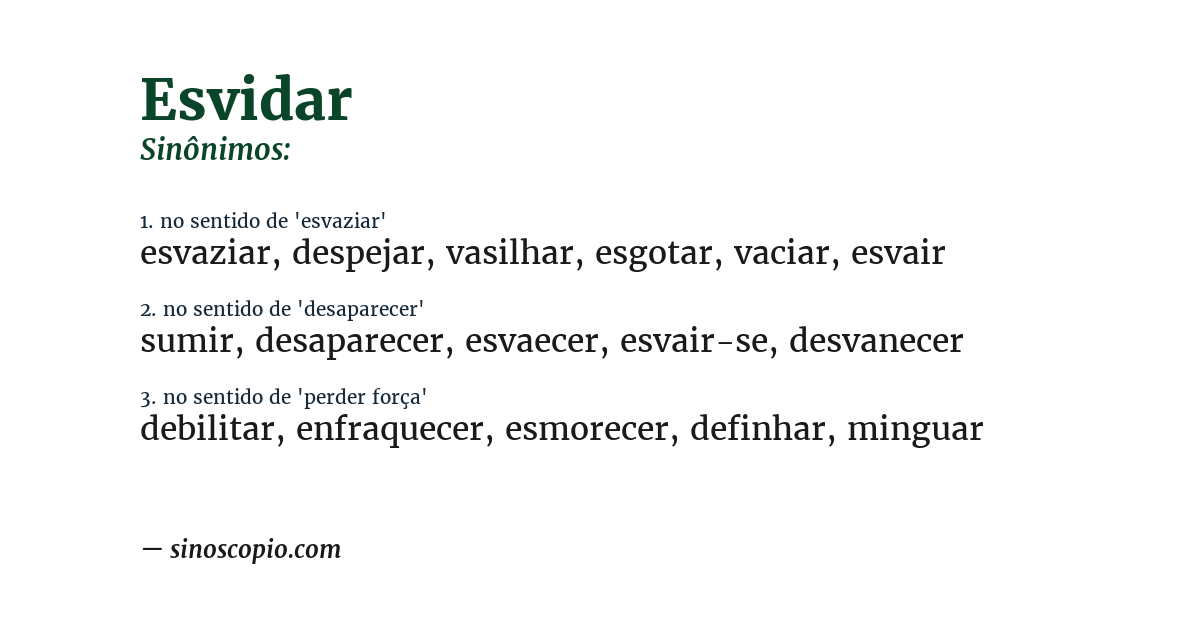 Sinônimo de esvidar