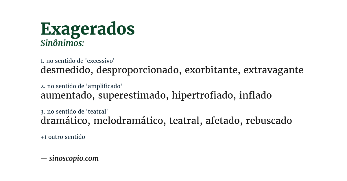 Sinônimo de exagerados