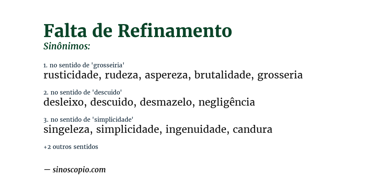 Sinônimo de falta de refinamento