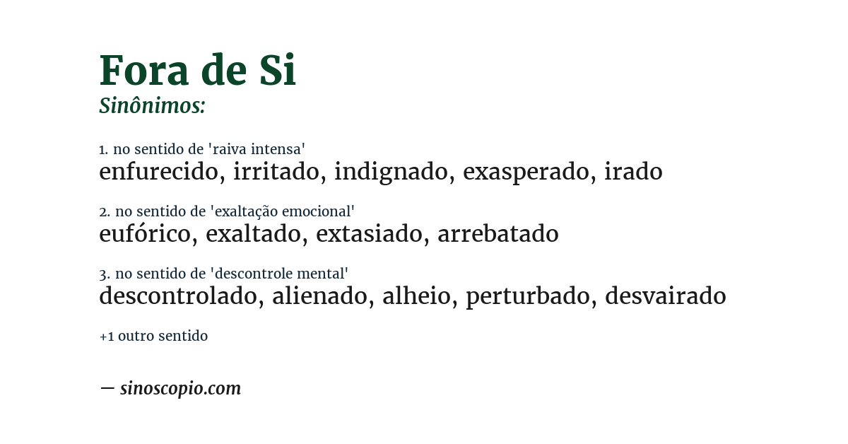 Sinônimo de fora de si