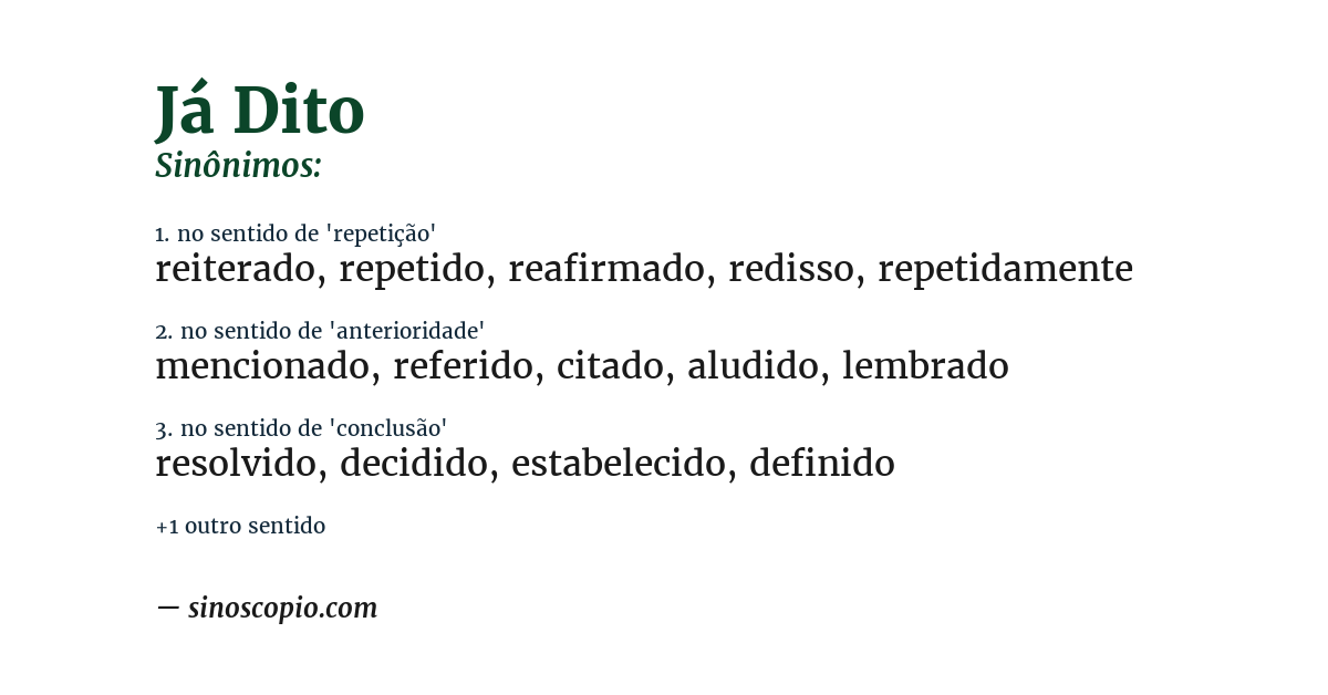 Sinônimo de já dito