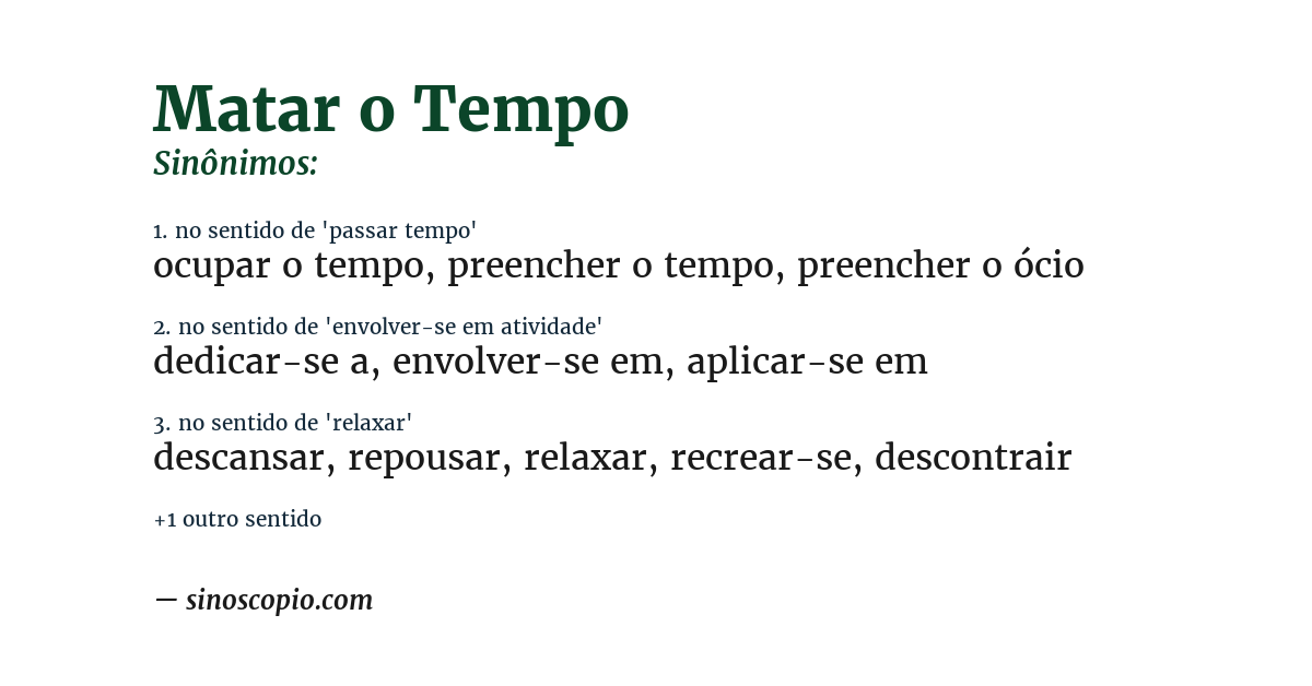 Sinônimo de matar o tempo